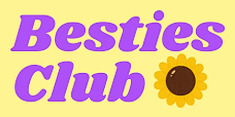 Besties Club